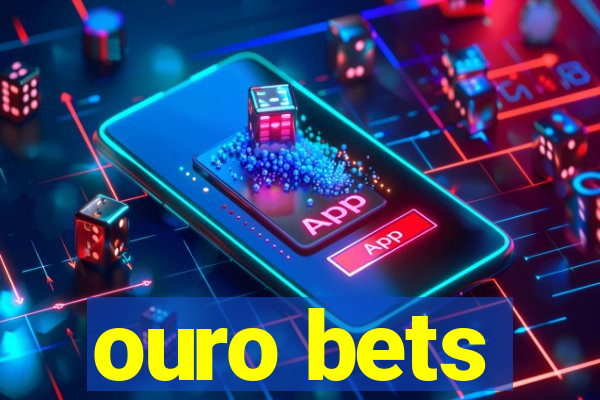 ouro bets